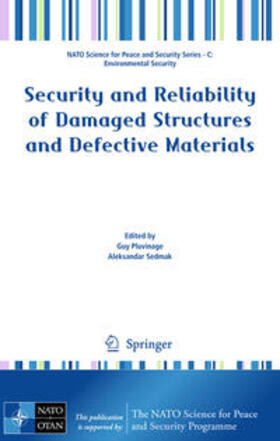 Pluvinage / Sedmak | Security and Reliability of Damaged Structures and Defective Materials | E-Book | sack.de