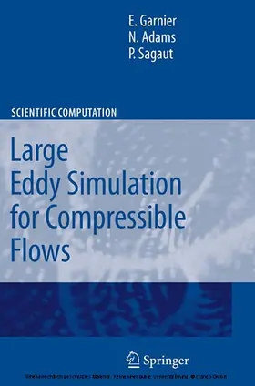 Garnier / Adams / Sagaut | Large Eddy Simulation for Compressible Flows | E-Book | sack.de