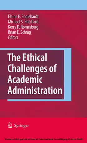 Englehardt / Pritchard / Romesburg |  The Ethical Challenges of Academic Administration | eBook | Sack Fachmedien