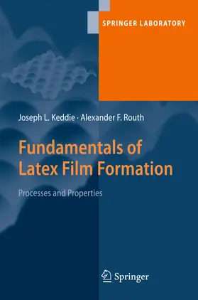 Keddie / Routh | Fundamentals of Latex Film Formation | E-Book | sack.de