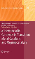Cazin |  N-Heterocyclic Carbenes in Transition Metal Catalysis and Organocatalysis | eBook | Sack Fachmedien