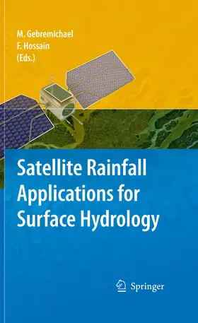 Gebremichael / Hossain |  Satellite Rainfall Applications for Surface Hydrology | eBook | Sack Fachmedien