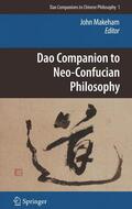 Makeham |  Dao Companion to Neo-Confucian Philosophy | Buch |  Sack Fachmedien
