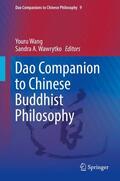 Wawrytko / Wang |  Dao Companion to Chinese Buddhist Philosophy | Buch |  Sack Fachmedien