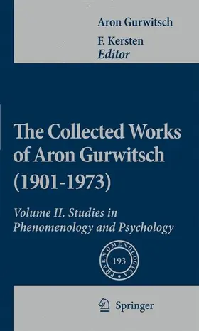 Gurwitsch / Kersten |  The Collected Works of Aron Gurwitsch (1901-1973), Volume II | Buch |  Sack Fachmedien