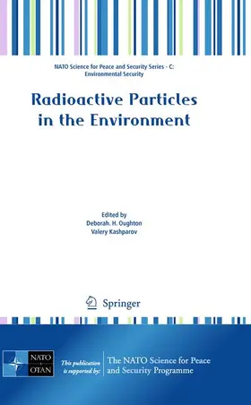 Kashparov / Oughton |  Radioactive Particles in the Environment | Buch |  Sack Fachmedien