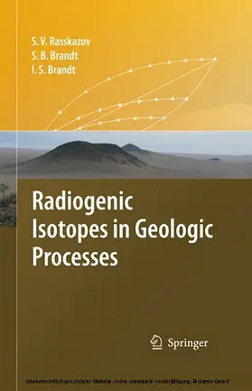 Rasskazov / Brandt | Radiogenic Isotopes in Geologic Processes | E-Book | www.sack.de