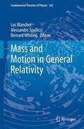 Blanchet / Whiting / Spallicci |  Mass and Motion in General Relativity | Buch |  Sack Fachmedien