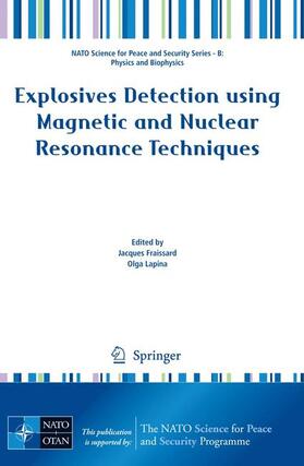 Lapina / Fraissard |  Explosives Detection using Magnetic and Nuclear Resonance Techniques | Buch |  Sack Fachmedien