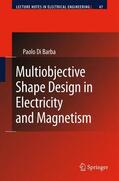 Di Barba |  Multiobjective Shape Design in Electricity and Magnetism | Buch |  Sack Fachmedien