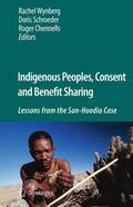 Wynberg / Chennells / Schroeder |  Indigenous Peoples, Consent and Benefit Sharing | Buch |  Sack Fachmedien