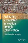 Sarkis / Vazquez Brust / Cordeiro |  Facilitating Sustainable Innovation through Collaboration | Buch |  Sack Fachmedien
