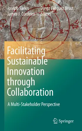 Sarkis / Cordeiro / Vazquez Brust |  Facilitating Sustainable Innovation through Collaboration | eBook | Sack Fachmedien