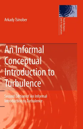 Tsinober |  An Informal Conceptual Introduction to Turbulence | eBook | Sack Fachmedien