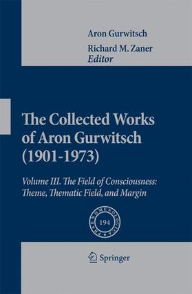 Gurwitsch / Zaner |  The Collected Works of Aron Gurwitsch (1901-1973) | Buch |  Sack Fachmedien