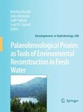 Buczkó / Korponai / Padisák |  Palaeolimnological Proxies as Tools of Environmental Reconstruction in Fresh Water | Buch |  Sack Fachmedien