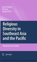 Bouma / Ling / Pratt |  Religious Diversity in Southeast Asia and the Pacific | eBook | Sack Fachmedien