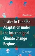 Grasso |  Justice in Funding Adaptation Under the International Climate Change Regime | Buch |  Sack Fachmedien