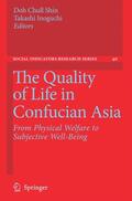 Shin / Inoguchi |  The Quality of Life in Confucian Asia | Buch |  Sack Fachmedien