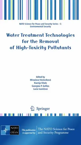 Václavíková / Vitale / Gallios |  Water Treatment Technologies for the Removal of High-Toxity Pollutants | Buch |  Sack Fachmedien