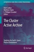 Laakso / Escoubet / Taylor |  The Cluster Active Archive | Buch |  Sack Fachmedien
