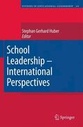 Huber |  School Leadership - International Perspectives | Buch |  Sack Fachmedien
