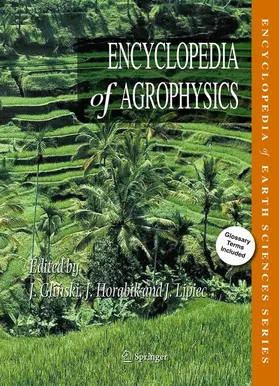 Horabik / Glinski / Glinski | Encyclopedia of Agrophysics | Buch | 978-90-481-3584-4 | sack.de