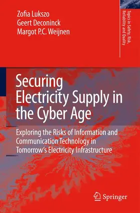 Lukszo / Deconinck / Weijnen |  Securing Electricity Supply in the Cyber Age | Buch |  Sack Fachmedien