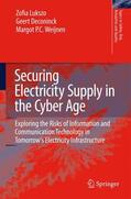 Lukszo / Deconinck / Weijnen |  Securing Electricity Supply in the Cyber Age | Buch |  Sack Fachmedien