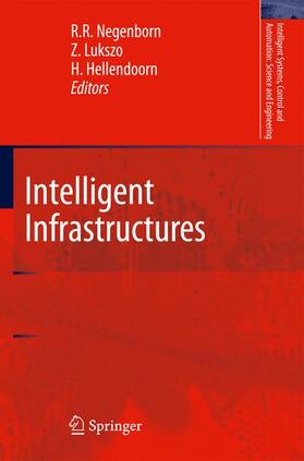 Negenborn / Lukszo / Hellendoorn |  Intelligent Infrastructures | Buch |  Sack Fachmedien
