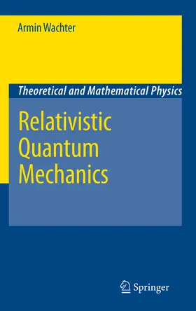Wachter | Relativistic Quantum Mechanics | E-Book | www.sack.de