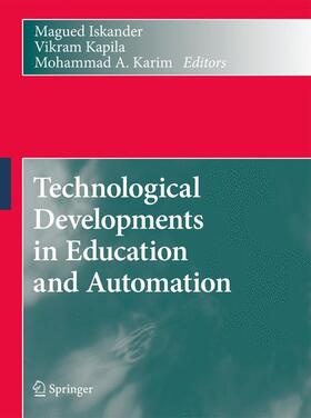 Iskander / Karim / Kapila |  Technological Developments in Education and Automation | Buch |  Sack Fachmedien