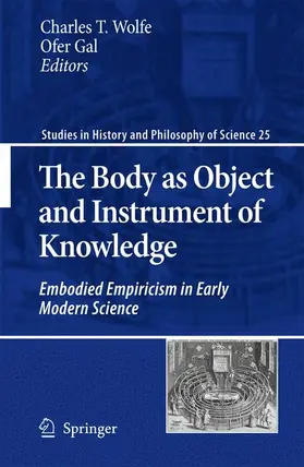 Wolfe / Gal |  The Body as Object and Instrument of Knowledge | Buch |  Sack Fachmedien