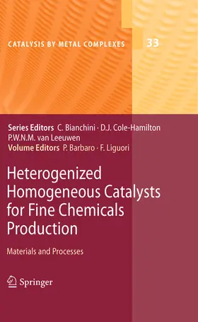 Barbaro / Liguori | Heterogenized Homogeneous Catalysts for Fine Chemicals Production | E-Book | sack.de