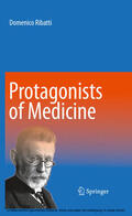 Ribatti |  Protagonists of Medicine | eBook | Sack Fachmedien