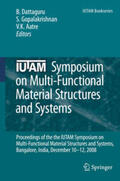 Dattaguru / Gopalakrishnan / Aatre |  Iutam Symposium on Multi-Functional Material Structures and Systems | Buch |  Sack Fachmedien
