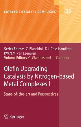 Giambastiani / Campora |  Olefin Upgrading Catalysis by Nitrogen-based Metal Complexes I | eBook | Sack Fachmedien