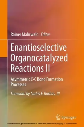 Mahrwald |  Enantioselective Organocatalyzed Reactions II | eBook | Sack Fachmedien