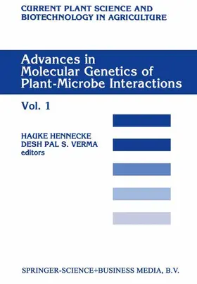 Hennecke / Verma |  Advances in Molecular Genetics of Plant-Microbe Interactions, Vol.1 | Buch |  Sack Fachmedien