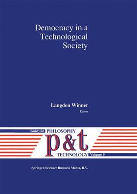 Winner | Democracy in a Technological Society | Buch | 978-90-481-4210-1 | sack.de