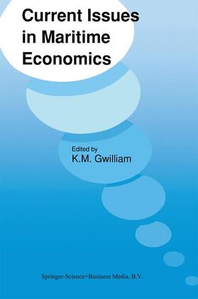 Gwilliam | Current Issues in Maritime Economics | Buch | 978-90-481-4222-4 | sack.de