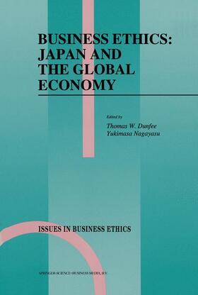 Nagayasu / Dunfee |  Business Ethics: Japan and the Global Economy | Buch |  Sack Fachmedien