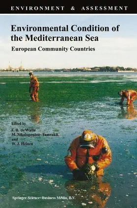 de Walle / Nikolopoulou-Tamvakli / Heinen |  Environmental Condition of the Mediterranean Sea | Buch |  Sack Fachmedien