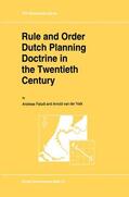 van der Valk / Faludi |  Rule and Order Dutch Planning Doctrine in the Twentieth Century | Buch |  Sack Fachmedien