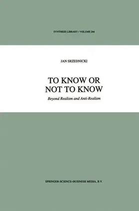 Srzednicki |  To Know or Not to Know | Buch |  Sack Fachmedien