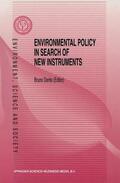 Dente |  Environmental Policy in Search of New Instruments | Buch |  Sack Fachmedien