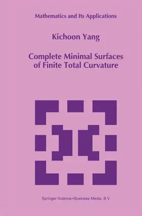  Complete Minimal Surfaces of Finite Total Curvature | Buch |  Sack Fachmedien