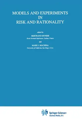 Machina / Munier |  Models and Experiments in Risk and Rationality | Buch |  Sack Fachmedien