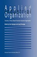 Finsinger / Aiginger |  Applied Industrial Organization | Buch |  Sack Fachmedien