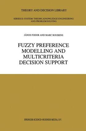 Roubens / Fodor | Fuzzy Preference Modelling and Multicriteria Decision Support | Buch | 978-90-481-4466-2 | sack.de